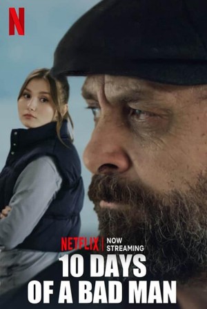 10 ngày của một kẻ xấu 10 Days of a Bad Man