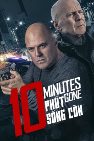 10 Phút Sống Còn 10 Minutes Gone