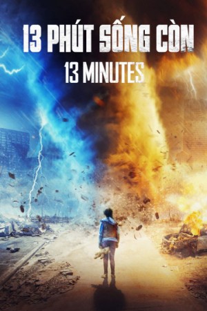 13 Phút Sống Còn 13 Minutes