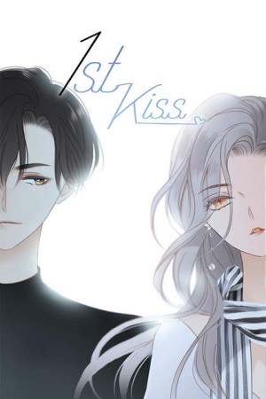 1st Kiss 你的人生是我来迟了