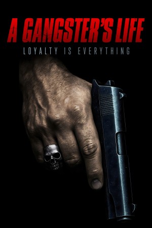 A Gangster's Life A Gangster's Life