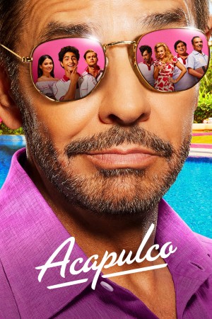 Acapulco (Phần 2) Acapulco (Season 2)