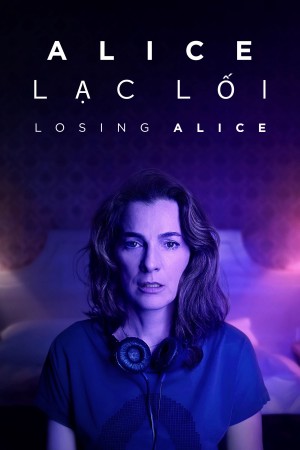 Alice Lạc Lối Losing Alice