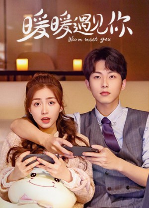Ấm Áp Gặp Gỡ Em Warm Meet You
