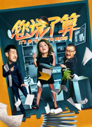 Anh cứ quyết đi It''s Up to You