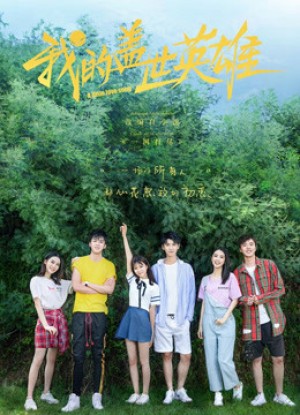 Anh Hùng Cái Thế Của Tôi Phần 1 A Little Love Song (Season 1)