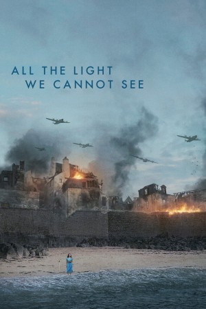 Ánh Sáng Vô Hình All the Light We Cannot See