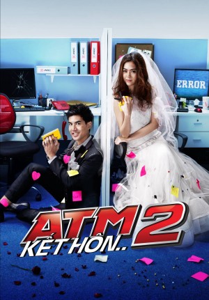 ATM 2: Kết Hôn ATM 2 The series