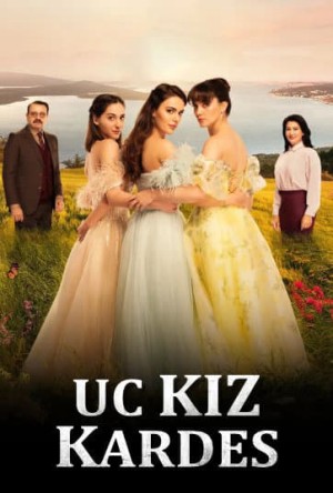 Ba chị em (Phần 2) Uc Kiz Kardes