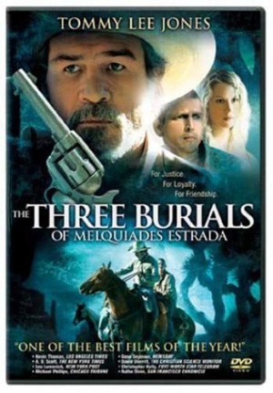 Ba Lần Chôn Cất The Three Burials of Melquiades Estrada