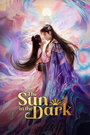Bạch Dạ Thần Duyên Khời Tam Sinh The Sun in the Dark