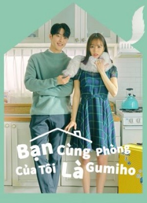 Bạn Cùng Phòng Của Tôi Là Gumiho My Roommate is a Gumiho