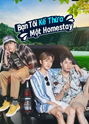 Bạn Tôi Kế Thừa Một Homestay Escape to Homestay