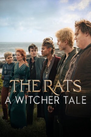 Băng Chuột: Câu chuyện Thợ săn quái vật The Rats: A Witcher Tale