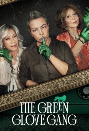 Băng trộm Găng Tay Xanh Lục (Phần 2) The Green Glove Gang (Season 2)