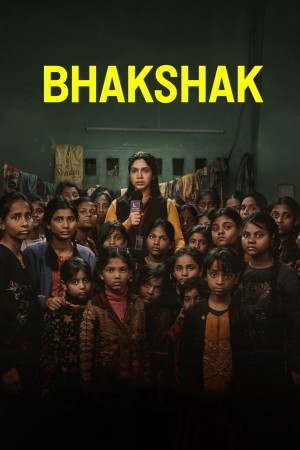 Bhakshak: Tội lỗi làm ngơ Bhakshak