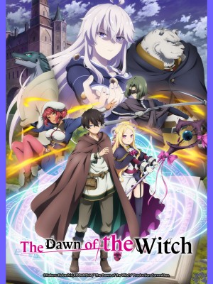 Bình Minh Của Phù Thủy Mahoutsukai Reimeiki, The Dawn of the Witch