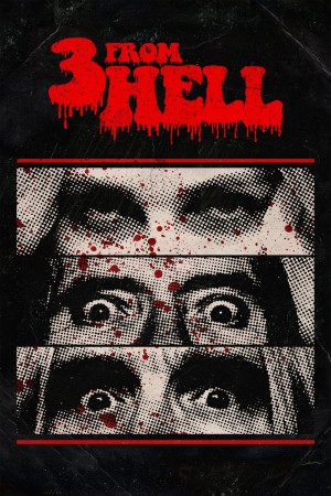 Bộ 3 Từ Địa Ngục 3 from Hell