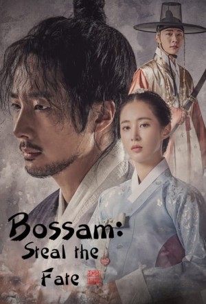 Bossam: Đánh Cắp Số Phận Bossam: Steal the Fate