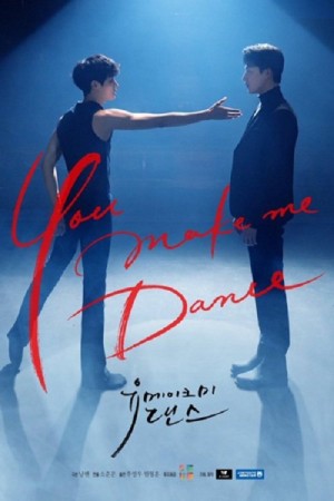Bước Nhảy Chạm Đến Tim Anh You Make Me Dance