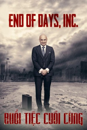 Buổi Tiệc Cuối Cùng End Of Days