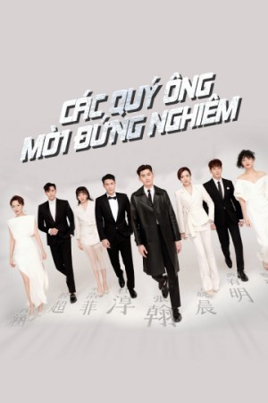 Các Quý Ông, Mời Đứng Nghiêm Gentlemen Attention Please