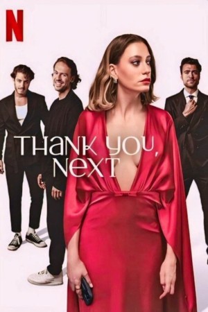 Cảm ơn, mời người tiếp theo! Thank You, Next
