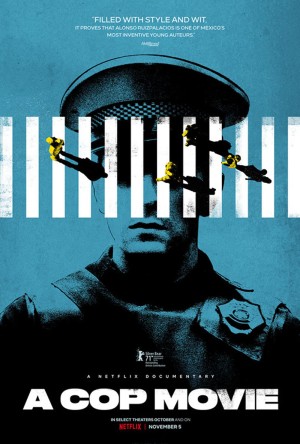 Cảnh sát Mexico A Cop Movie