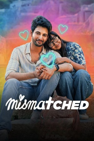 Cặp Đôi Bất Xứng (Phần 3) Mismatched (Season 3)