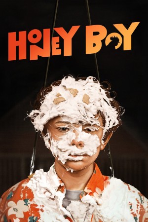 Cậu Bé Đáng Thương Honey Boy