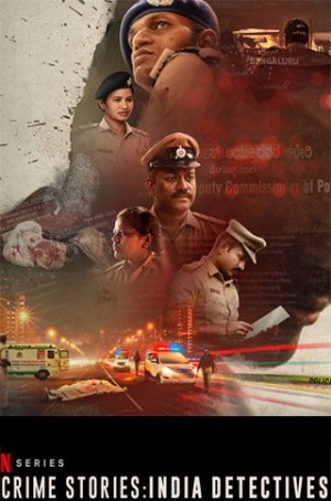 Câu chuyện tội phạm: Thanh tra Ấn Độ Crime Stories: India Detectives