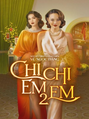 Chị Chị Em Em 2 Sister Sister 2