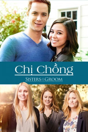 Chị Chồng Sisters of the Groom