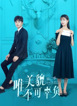 Chỉ Có Sắc Đẹp Không Thể Phụ Only Beautiful Season 2