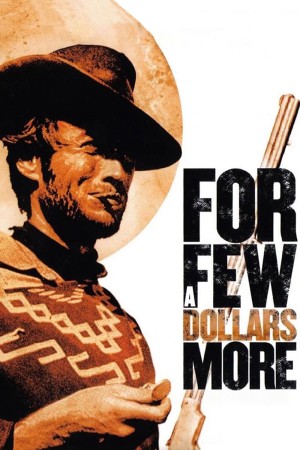 Chỉ Vì Vài Đồng Đô La For a Few Dollars More