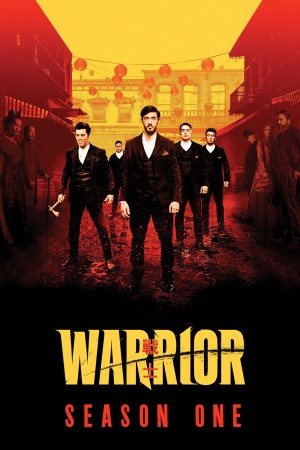 Chiến Binh (Phần 1) Warrior (Season 1)