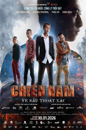 Chiến Nam: Ve Sầu Thoát Xác Chien Nam: The Shedding Cicada