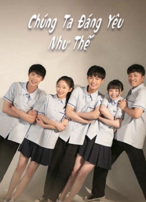Chúng Ta Đáng Yêu Như Thế Lovely Us