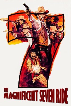 Chuyến Phiêu Lưu Của Bảy Tay Súng The Magnificent Seven Ride!