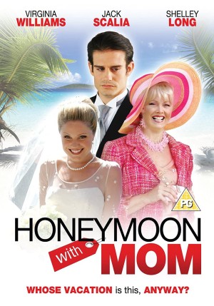 Chuyến trăng mật bên mẹ Honeymoon with My Mother