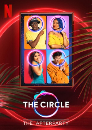 Circle - Tiệc hậu The Circle - The Afterparty