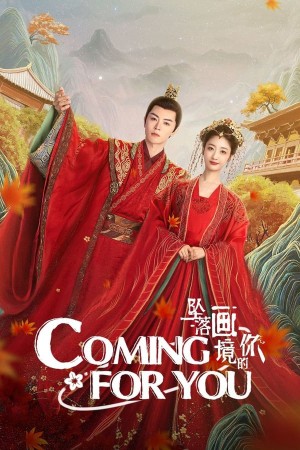 Cô Gái Lạc Vào Trong Tranh Coming for You