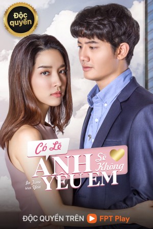 Có Lẽ Anh Sẽ Không Yêu Em In Time With You