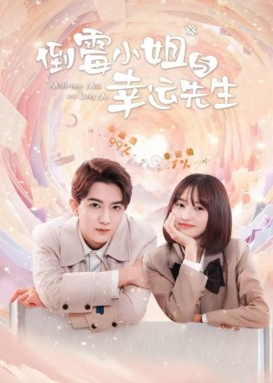 Cô Nàng Xui Xẻo Và Anh Chàng May Mắn Misfortune Miss and Lucky Mr