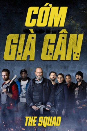 Cớm Già Gân The Squad