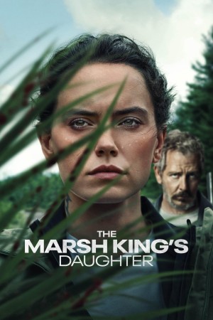 Con Gái Của Vua Đầm Lầy The Marsh King's Daughter