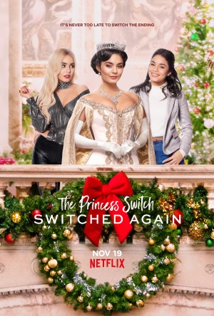 Công chúa thế vai: Hoán đổi lần nữa The Princess Switch: Switched Again