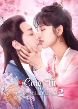 Công Tử Ta Cưới Chàng Chắc Rồi 2 Honey Don't run away 2