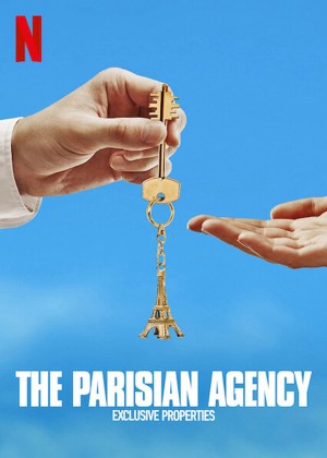 Công ty gia đình: Bất động sản hạng sang (Phần 1) The Parisian Agency: Exclusive Properties (Season 1)