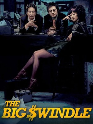 Cú Lừa Ngoạn Mục The Big Swindle